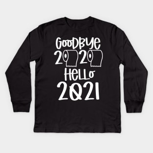 goodbye 2020 hello 2021 Kids Long Sleeve T-Shirt